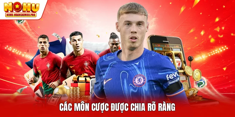 Các môn cược được chia rõ ràng